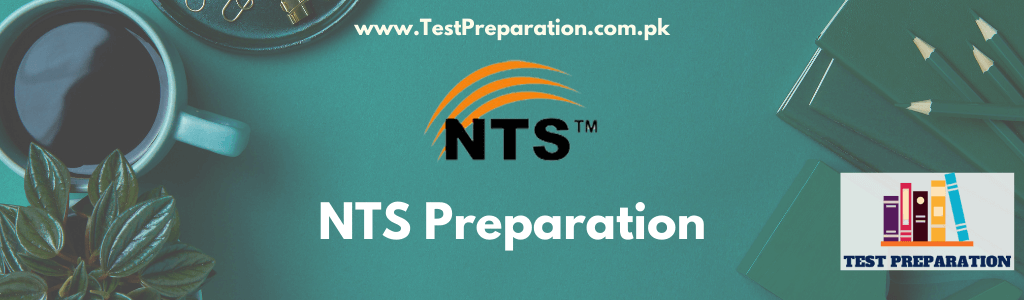 NTS Test Preparation - NTS Past Papers - TestPreparation.com.pk